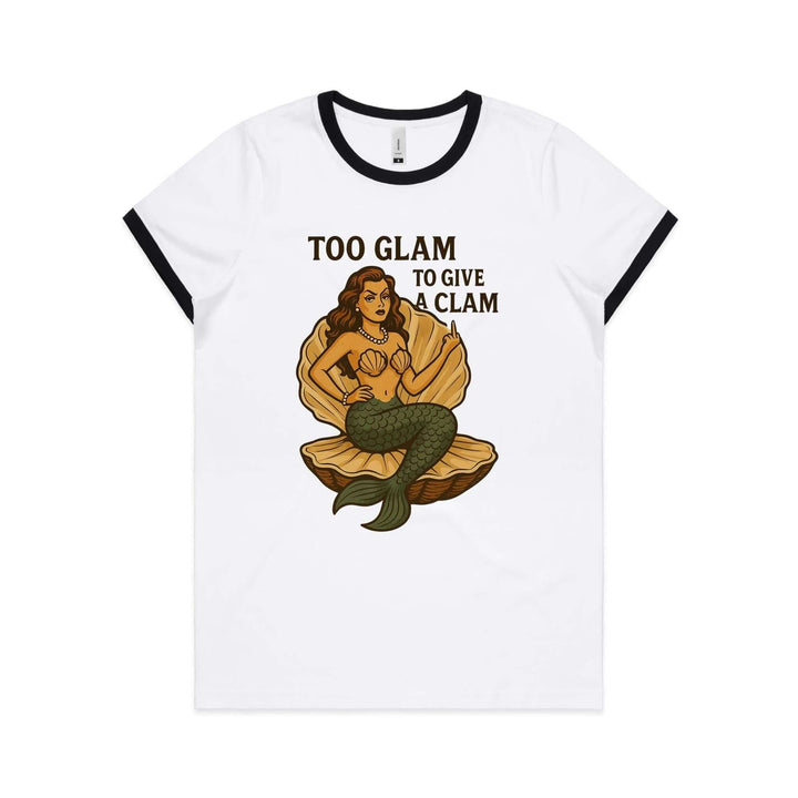 Too Glam to Give a Clam women's ringer tee featuring a glamorous mermaid on a clam shell design.