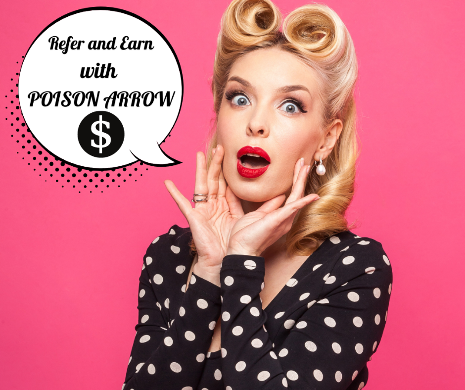 Refer and Earn with Poison Arrow Affiliate Program - POISON ARROW RETRO 