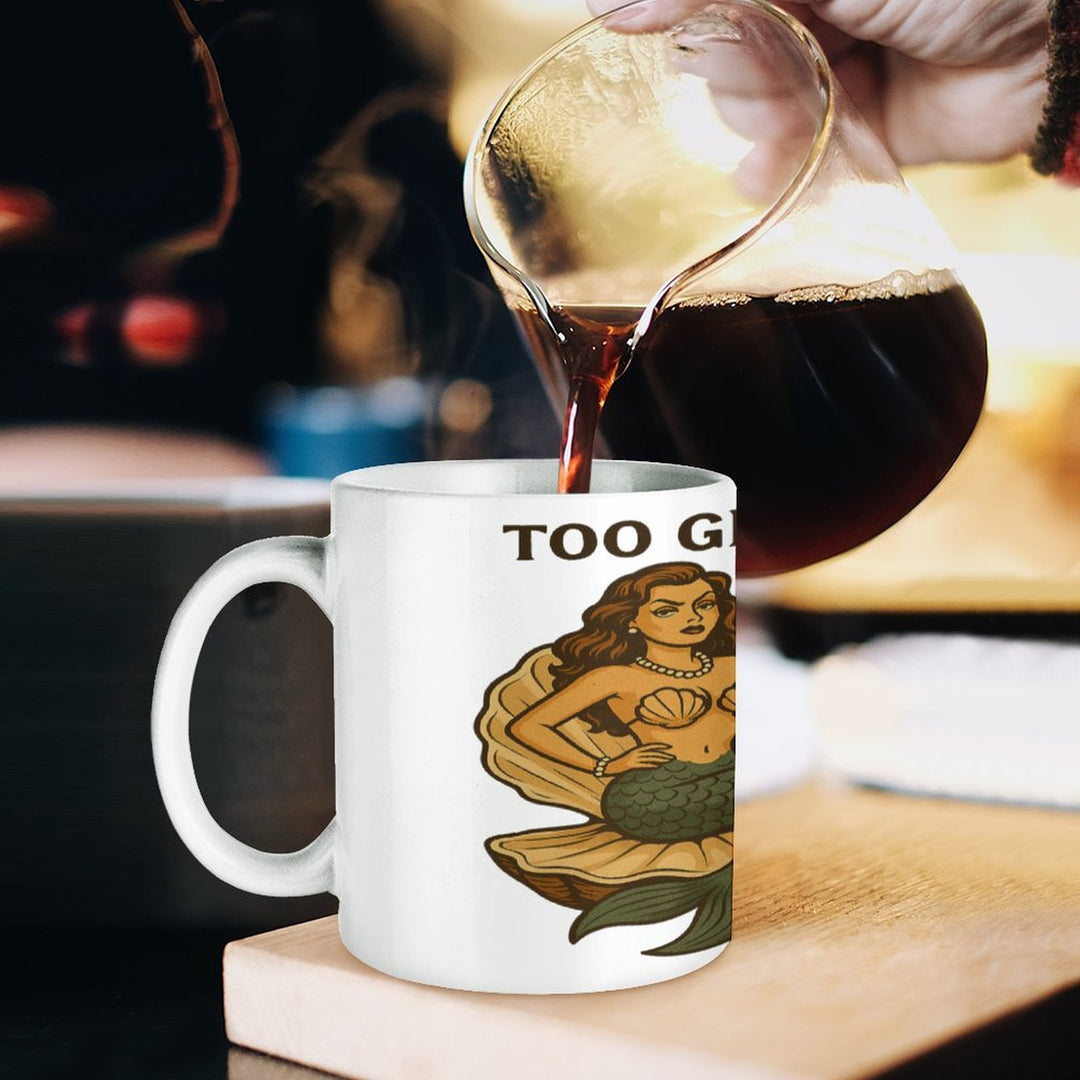Too Glam To Give A Clam White Mug