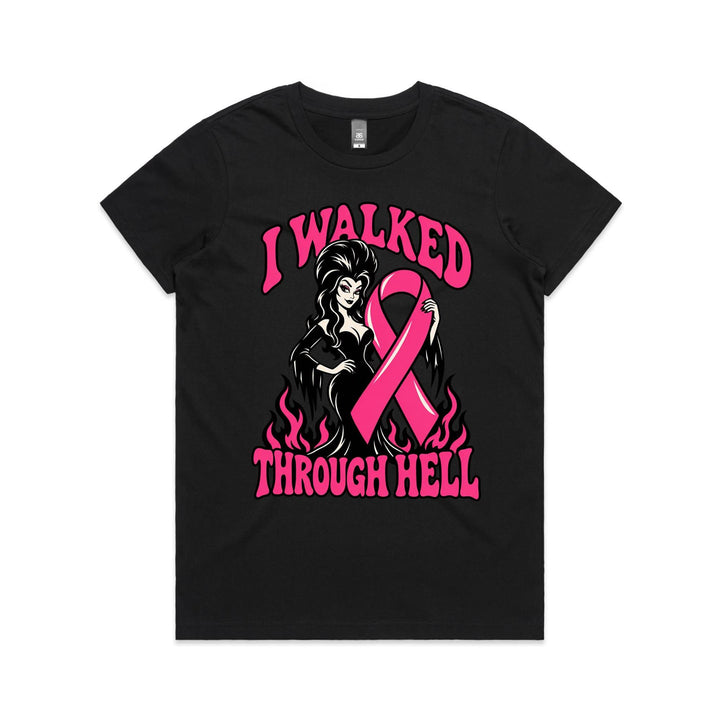 I Walked Through Hell Breast Cancer Survivor Women’s T-Shirt