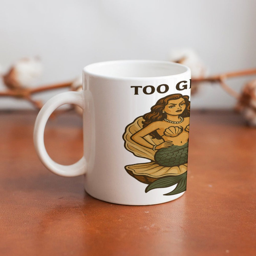 Too Glam To Give A Clam White Mug