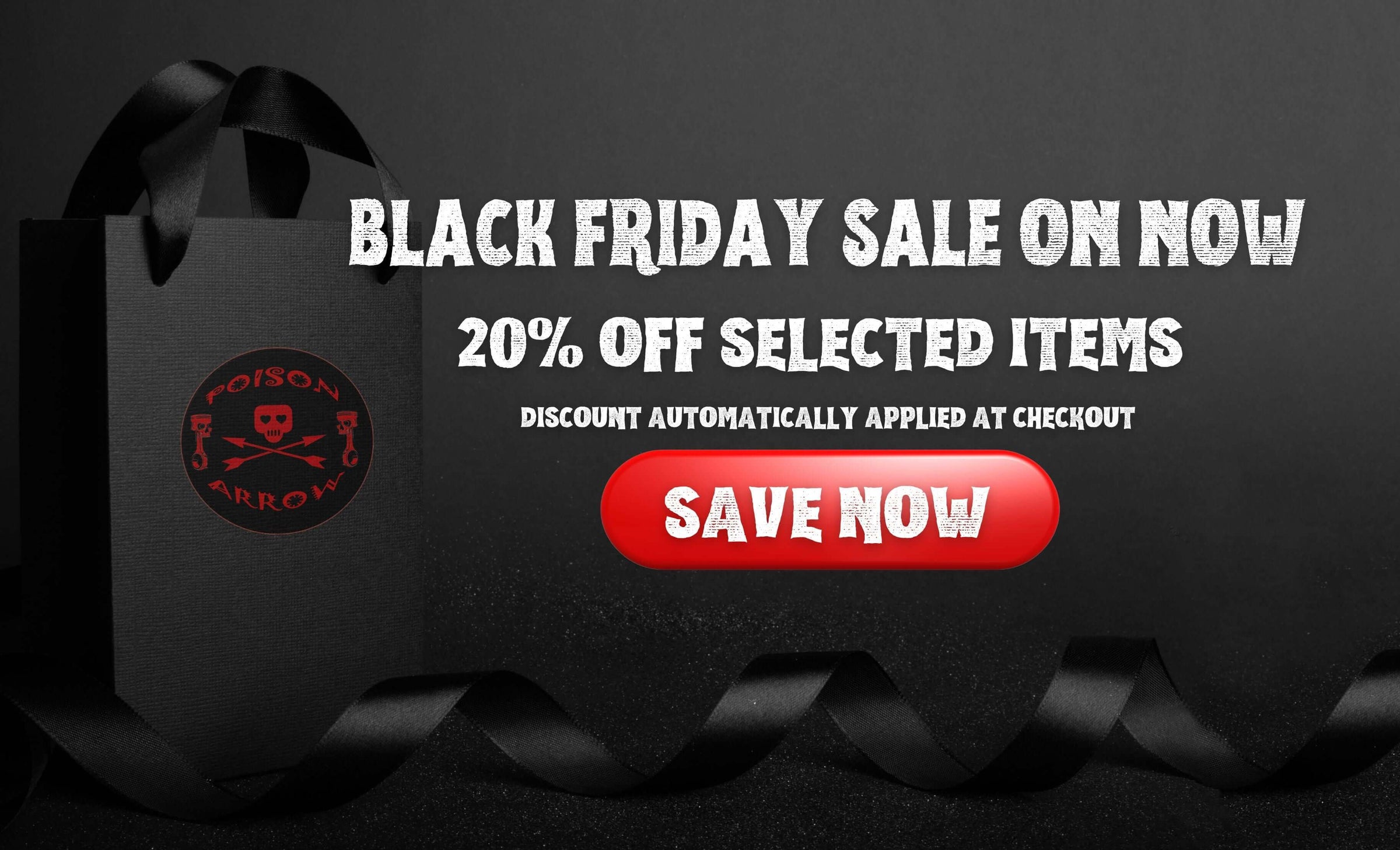 Black Friday sale banner featuring 20% off selected items with a "Save Now" button, on a dark background.